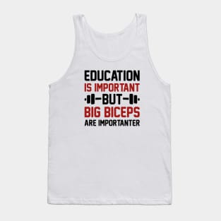 Big Biceps Importanter Tank Top